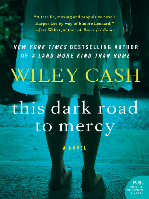 Wiley Cash创作的This Dark Road to Mercy作品的详细信息 - 可供借阅